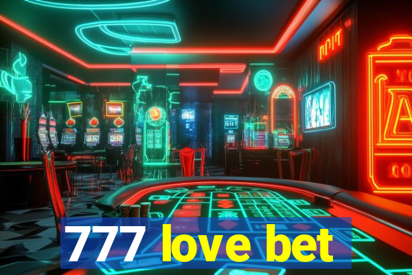 777 love bet